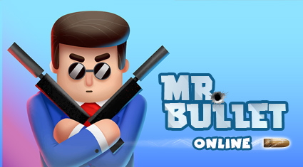 Mr Bullet Online