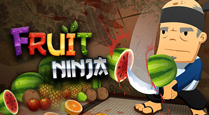 Fruit Ninja